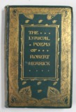 THE LYRICAL POMES of ROBERT HERRICK , EDITIE DE SFARSIT DE SECOL XIX