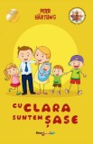 Cu Clara suntem sase - Peter Hartling