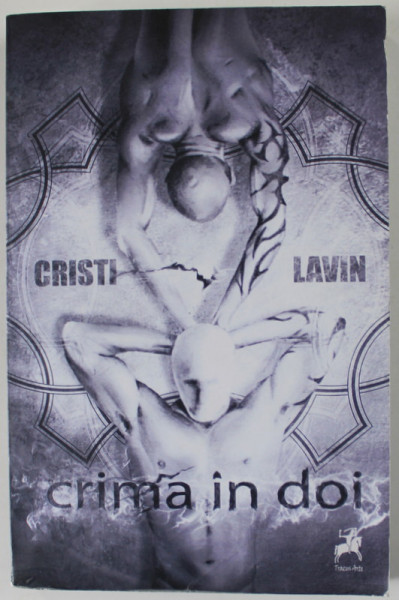 CRIMA IN DOI de CRISTI LAVIN , 2013 , PREZINTA PETE SI URME DE INDOIRE