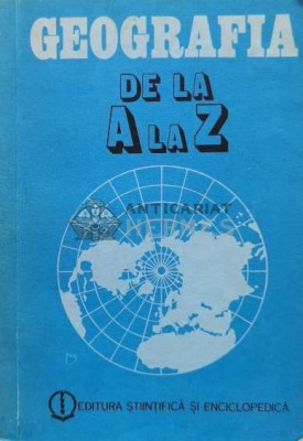 Geografia de la A la Z (Dictionar de termeni geografici) - 1986 (K60) foto