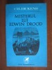 Misterul lui Edwin Drood - Charles Dickens, Cartea Romaneasca 1978, Roman