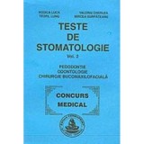 Teste de stomatologie volumul 2 - Rodica Luca