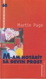 Martin Page - M-am hotarat sa devin prost