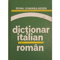 DICTIONAR ITALIAN ROMAN-DOINA CONDREA-DERER