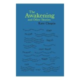 The Awakening and Other Stories
