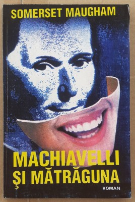 (C518) SOMERSET MAUGHAM - MACHIAVELLI SI MATRAGUNA foto