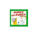 Punct cu punct - de la 1 la 10 - Paperback brosat - *** - Erc Press