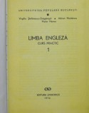 LIMBA ENGLEZA CURS PRACTIC I de VIRGILIU STEFANESCU-DRAGANESTI....VICTOR HANEA 1972