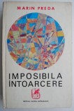 Imposibila intoarcere &ndash; Marin Preda - Roman