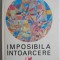 Imposibila intoarcere &ndash; Marin Preda