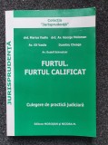 FURTUL. FURTUL CALIFICAT - Vasile, Cheaga, Moloman