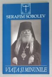 VIATA SI MINUNILE SFANTULUI SERAFIM ( SOBOLEV ) , 2002