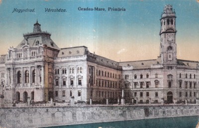 Oradea Mare. Primaria (scrisa) foto