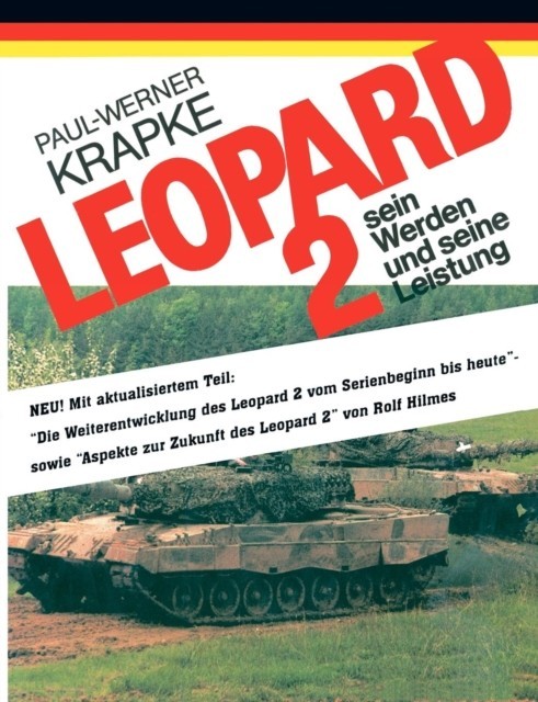 Leopard 2 Sein Werden Und Seine Leistung
