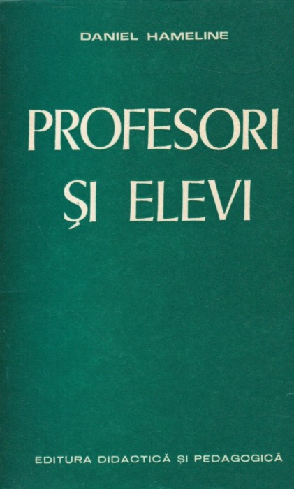 Daniel Hameline - Profesori si elevi