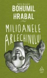 Cumpara ieftin Milioanele arlechinului, ART