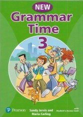 New Grammar Time 3 Student's Book with Access Code- - Sandy Jervis - Pearson
