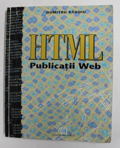 HTML - PUBLICATII WEB de DUMITRU RADOIU , 1996