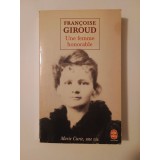 Francoise Giroud - Une femme honorable (Marie Curie, une vie)
