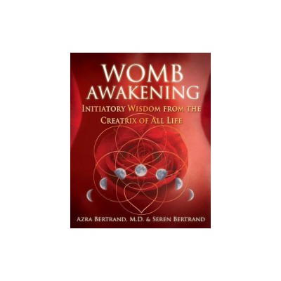 Womb Awakening: Initiatory Wisdom from the Creatrix of All Life foto