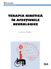 Terapia kinetica in afectiunile neurologice ? Elena Sirbu foto
