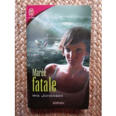 IRIS JOHANSEN - MAREE FATALE