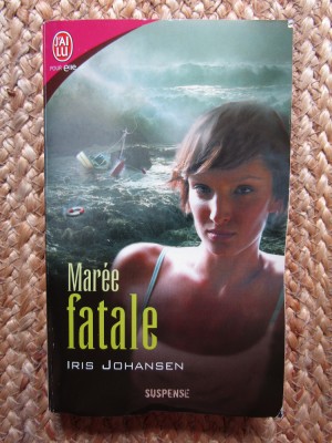 IRIS JOHANSEN - MAREE FATALE foto