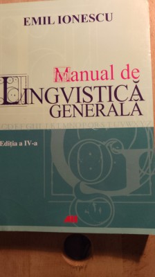 Manual de lingvistica general,Emil Ionescu /0124 foto