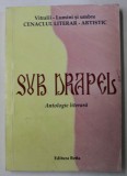 SUB DRAPEL , ANTOLOGIE LITERARA , CENACLUL LITERAR - ARTISTIC VITRALII - LUMINI SI UMBRE , 2019