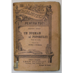 UN DUSMAN AL POPORULUI de HENRIK IBSEN , PIESA IN 5 ACTE , 1907