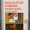 Susan Gal; Gail Kligman - Politicile de gen &icirc;n perioada postsocialistă
