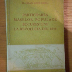 Participarea maselor populare bucurestene la Revolutia din 1848 Fl. Georgescu