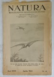 Revista Natura, Raspandirea Stiintei, Nr. 4, 1943, Bucuresti, 39 pagini