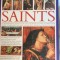 The complete illustrated encyclopedia of Saints (Enciclopedia completa ilustrata a sfintilor- carte in engleza) - Tessa Paul &amp; co