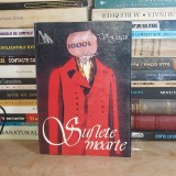N.V. GOGOL - SUFLETE MOARTE ( POEM ) , 1997 *