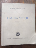 Cumpara ieftin MIHAIL CRUCEANU (dedicatie/semnatura) LAUDA VIETII- POEZII, 1945