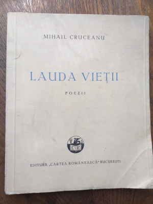 MIHAIL CRUCEANU (dedicatie/semnatura) LAUDA VIETII- POEZII, 1945 foto