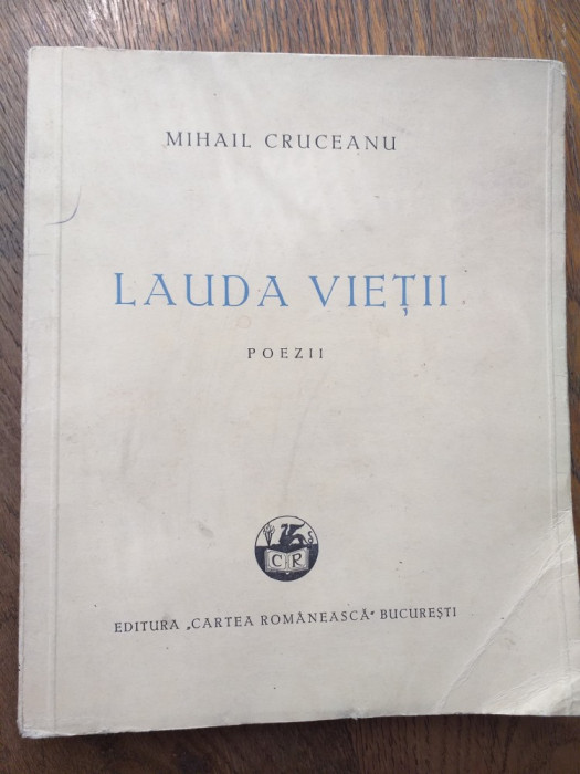 MIHAIL CRUCEANU (dedicatie/semnatura) LAUDA VIETII- POEZII, 1945