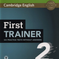 First Trainer 2. Six Practice Tests without Answers with Audio |