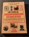 Istoria descoperirilor stiintifice Alexander Hellemans