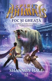 Foc si Gheata (seria Spirit Animals, partea a patra) - Pandora-M