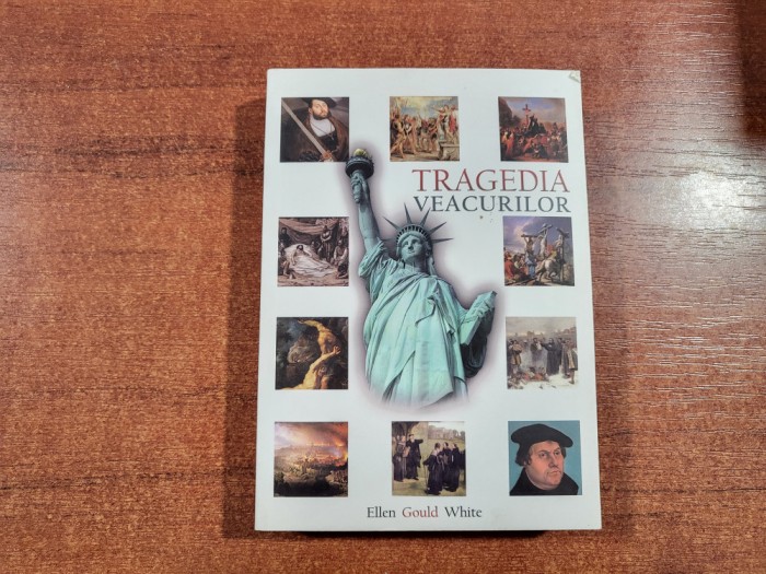 Tragedia veacurilor de Ellen White