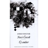 Novi Covek - &Uacute;j ember - Zoran Bognar