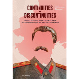 Continuities &ndash; discontinuities Secret Services after Stalin&rsquo;s Death in Communist Central and Eastern Europe - Gyarmati Gy&ouml;rgy