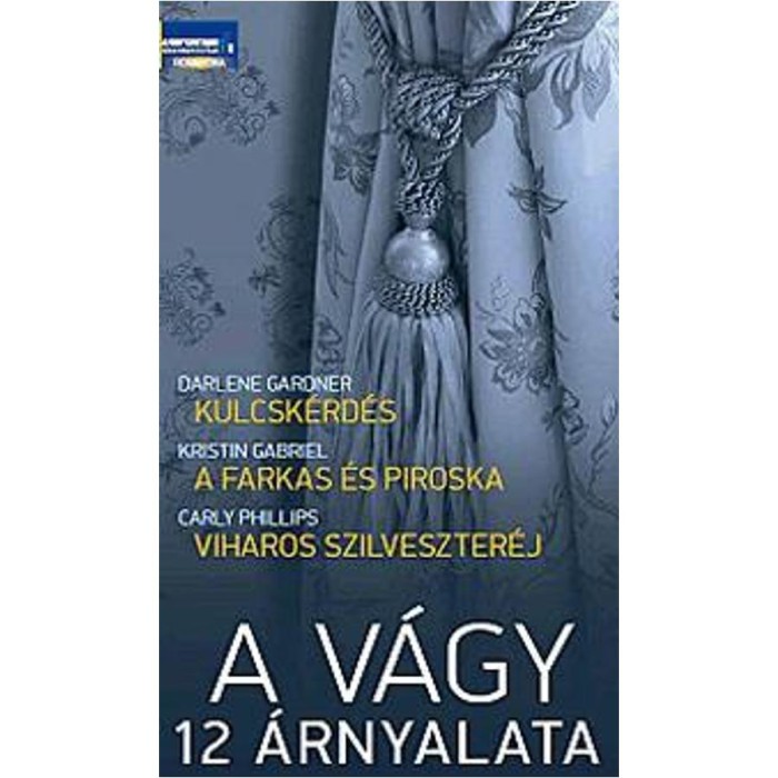 A v&aacute;gy 12 &aacute;rnyalata - Kristin Gabriel