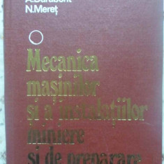 MECANICA MASINILOR SI A INSTALATIILOR MINIERE SI DE PREPARARE VOL.1-I.N. CONSTANTINESCU, A. DARABONT, N. MERET