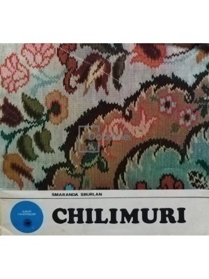 Smaranda Sburlan - Chilimuri (Editia: 1979) foto