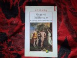 k3 ALEGEREA LUI HERCULE , PLACEREA SI DATORIA IN SECOLUL XXI , de A. C. GRAYLING (polirom, cantul foilor de culoare neagra , anul 2009)