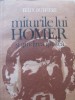 Miturile lui Homer si gandirea greaca - Felix Buffiere, Editura Univers, 660 pagini, 1987