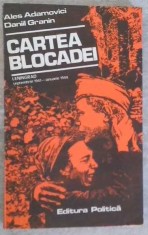 CARTEA BLOCADEI. LENINGRAD SEPTEMBRIE 1941-IANUARIE 1944-ALES ADAMOVICI DANIIL GRANIN-258717 foto